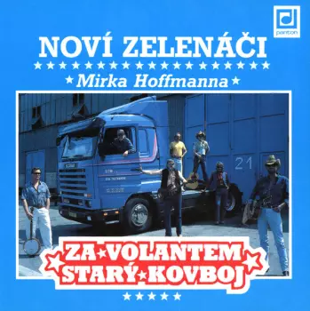 Noví Zelenáči: Za Volantem Starý Kovboj