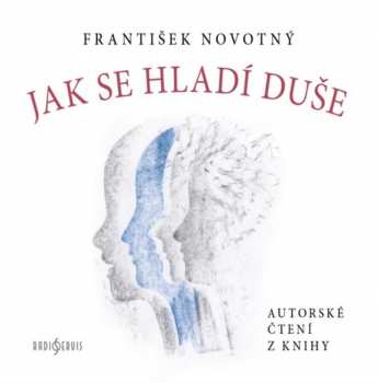 Album František Novotný: Novotný: Jak se hladí duše