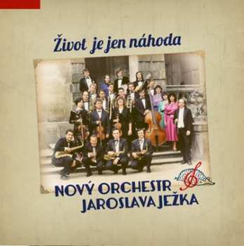 Album Nový Orchestr Jaroslava Ježka: Život Je Jen Náhoda
