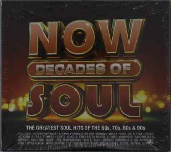 Album Now Decades Of Soul / Various: Now Decades Of Soul: The Greatest Hits Of The 60s, 70s, 80s And 90s