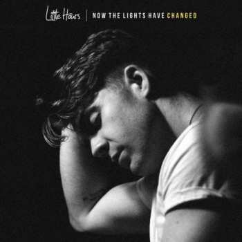 Album Little Hours: Now The Lights Have Changed
