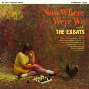 Album The Exbats: Now Where Were We