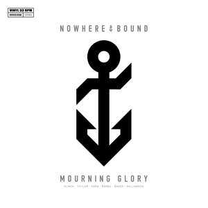 Album Nowherebound: Mourning Glory