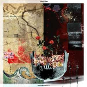 LP NOWHERES: Last Dance First CLR