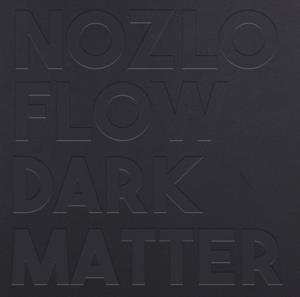 LP Nozlo Flow: Dark Matter LTD 484155