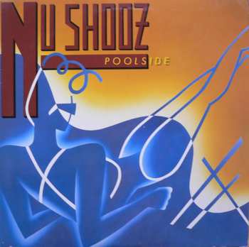 Album Nu Shooz: Poolside