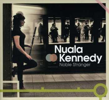 Album Nuala Kennedy: Noble Stranger
