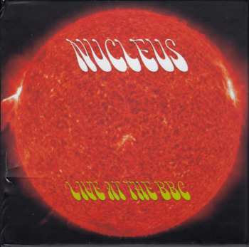 13CD/Box Set Nucleus: Live At The BBC 462146