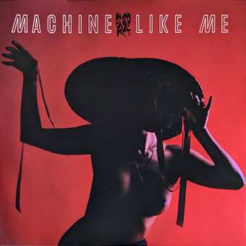 Album Nuha Ruby Ra: Machine Like Me