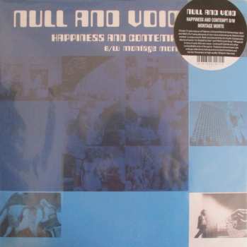 Album Null And Void: Happiness And Contempt / Montage Morte