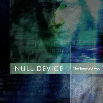 Album Null Device: Emerald Age