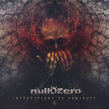 Album Null'O'Zero: Instructions To Dominate