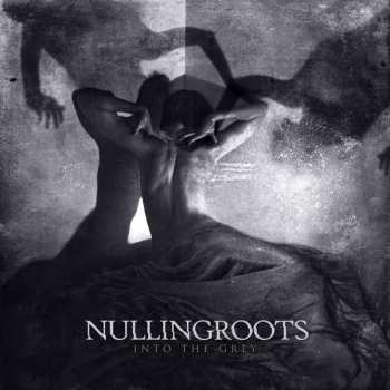 Album Nullingroots: Into The Grey