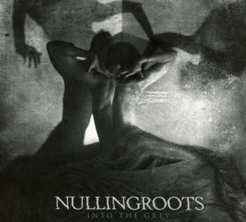 CD Nullingroots: Into The Grey 300848