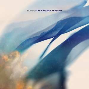 Album Numina: The Chroma Plateau