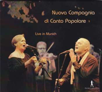 Nuova Compagnia Di Canto Popolare: Live In Munich