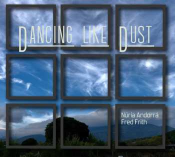 Album Núria Andorrà: Dancing Like Dust