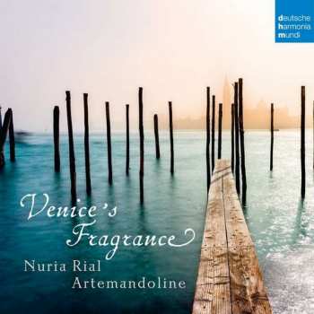Album Nuria Rial: Venice's Fragrance - Artemandoline