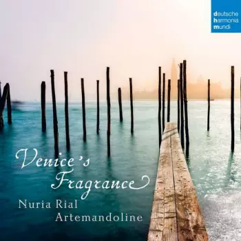 Nuria Rial: Venice's Fragrance - Artemandoline
