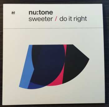 Nu:Tone: Sweeter / Do It Right