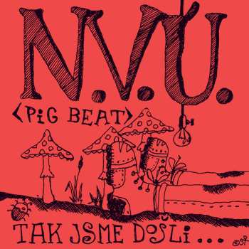 2LP N.V.Ú.: Obchází Mě Dokola/Tak Jsme Došli...