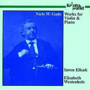 Album N.w. Gade: Works For Violin & Piano