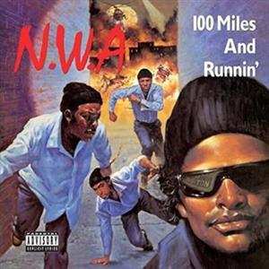 LP N.W.A.: 100 Miles And Runnin' 499518