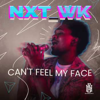 Album Nxt_wk: Can't Feel My Face