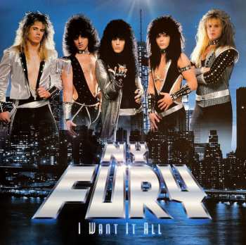 Album N.Y. Fury: I Want It All