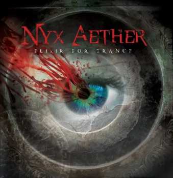 Album Nyx Aether: Elixir For Trance