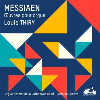 3CD/Box Set Olivier Messiaen: Œuvres Pour Orgue DLX | LTD 469593
