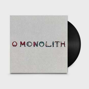 LP Squid: O Monolith 412017