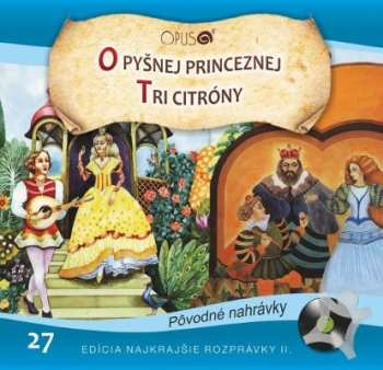 Album Najkrajsie Rozpravky: O Pysnej Princeznej / Tri Citrony