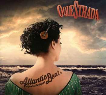 Album O'queStrada: Atlantic Beat    Mad' In Portugal