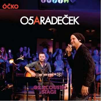 Album o5 & Radeček: G2 Acoustic Stage