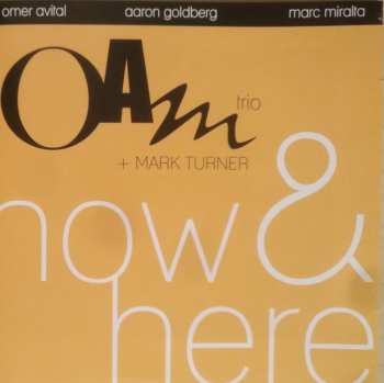 Oam Trio: Now & Here