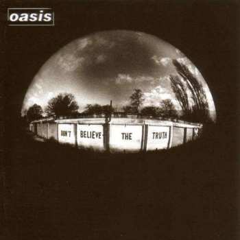 Album Oasis: Don't Believe The Truth
