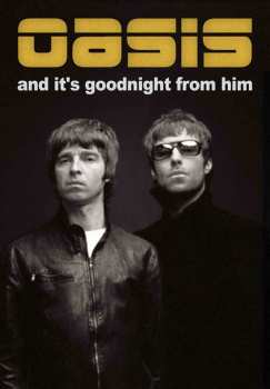 Album Oasis: And It's Goodnight From Him