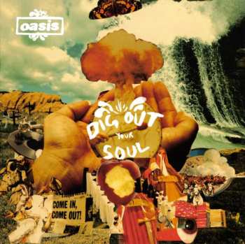 CD Oasis: Dig Out Your Soul