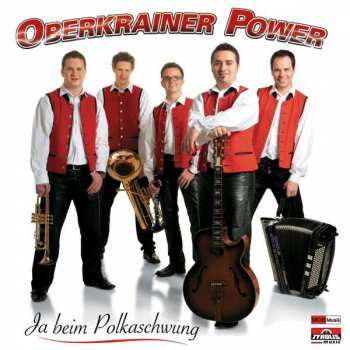 Album Oberkrainer Power: Ja Beim Polkaschwung