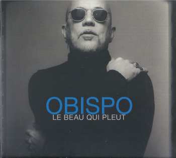 Album Pascal Obispo: Le Beau Qui Pleut