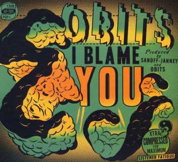 Album Obits: I Blame You