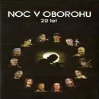 Album Oboroh: Noc V Oborohu 20 Let
