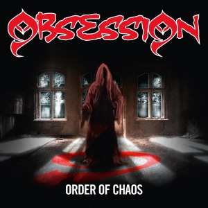 Album Obsession: Order Of Chaos