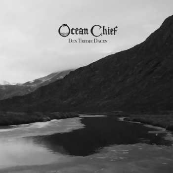 CD Ocean Chief: Den Tredje Dagen 230922