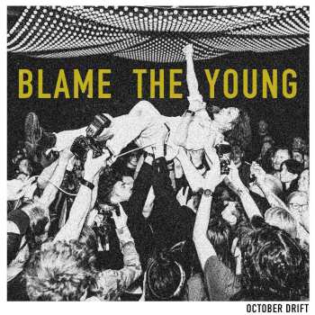 LP October Drift: Blame The Young Color  L 539199