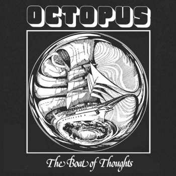 Album Octopus: The Boat Of Thoughts