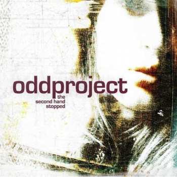 Album Odd Project: The Second Hand Stopped
