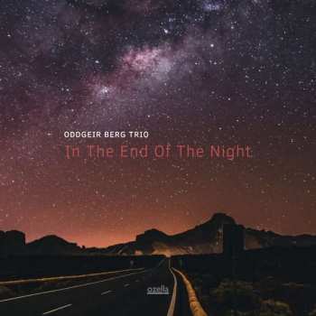 Album Oddgeir Berg Trio: In The End Of The Night