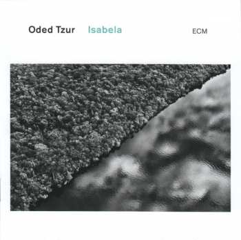CD Oded Tzur: Isabela 282791